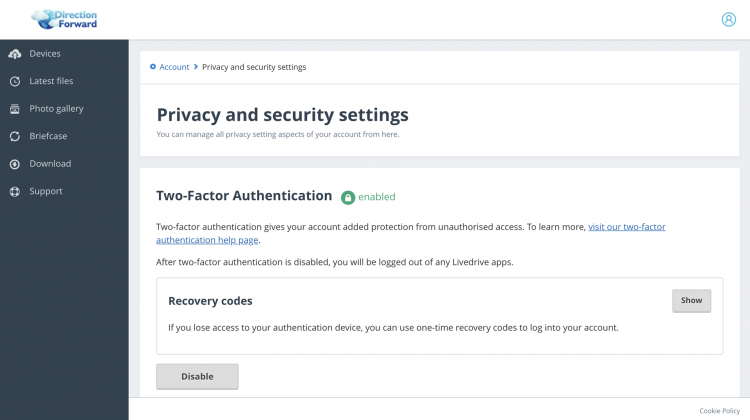 Two Factor Authentication for Cloud Backup and Shared Drive Two Factor Authentication for Cloud Backup and Shared Drive